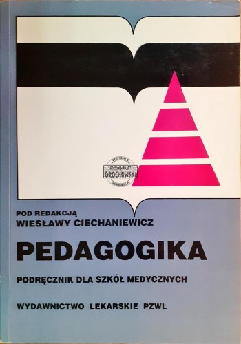 637368 Pedagogika, Podręcznik dla szkół medycznych