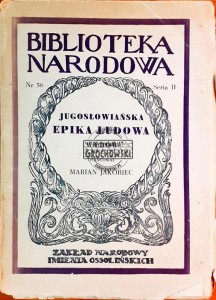 Jugosławańska epika ludowa, Wybór