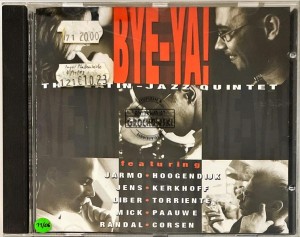 Bye-Ya! – The Latin-Jazz Quintet CD