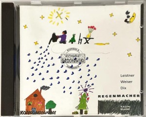 Listner, Weiser, Dix – Regenmacher CD
