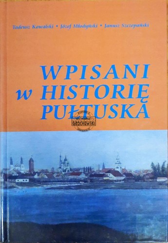 638037 Wpisanie w historię Pułtuska