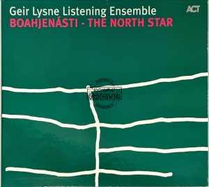 Geir Lysne Listening Ensemble – Boahjenásti - The North Star CD (Promo)