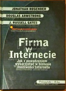 Firma w internecie. Jak z powodzeniem wykorzystać w biznesie możliwości internetu