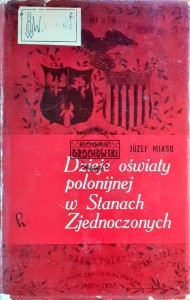 Dzieje oświaty polonijnej w Stanach Zjednoczonych