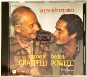 Stephane Grappelli / Baden Powell – La Grande Réunion CD