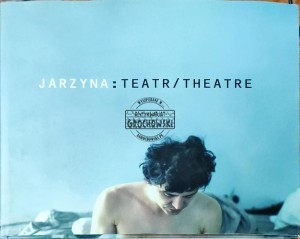 Jarzyna: Teatr/Theatre