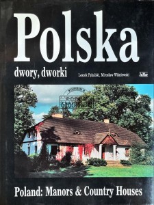 Polska. Dwory, dworki