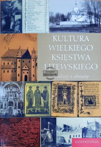 638121 Kultura Wielkiego Księstwa Litewskiego. Analizy i obrazy
