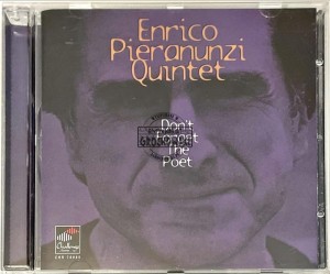 Enrico Pieranunzi Quintet – Don't Forget The Poet CD