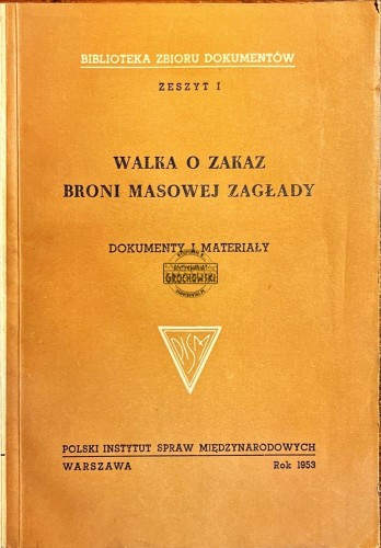 642271 Walka o zakaz broni masowej zagłady