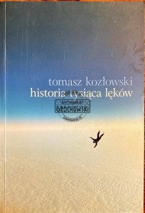 Historia tysiąca lęków - AUTOGRAF