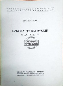 Szkoły Tarnowskie w XV-XVIII w.