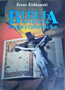 Biblia. Księga Boga i człowieka