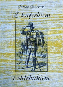 Z kuferkiem i chlebakiem. Z przeszłości uzdrowisk i turystyki śląskiej