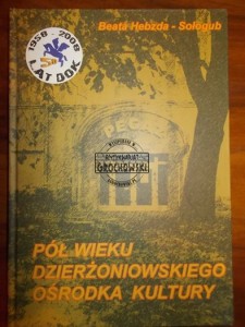 Pół wieku Dzierżoniowskiego Ośrodka Kultury