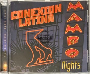 Conexion Latina – Mambo Nights CD