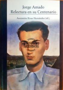 Jorge Amado, Relectura en su Centenario / Jorge Amado, Ponowne czytanie z okazji jego stulecia