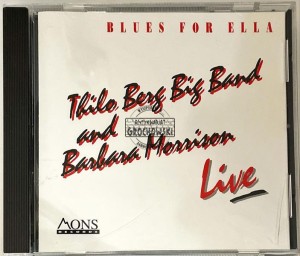 Thilo Berg Big Band And Barbara Morrison – Live - Blues For Ella CD