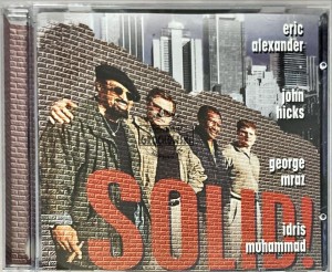 Eric Alexander, John Hicks, George Mraz, Idris Muhammad – Solid! CD (Promo)