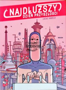 Najdłuższy dzień przyszłości 