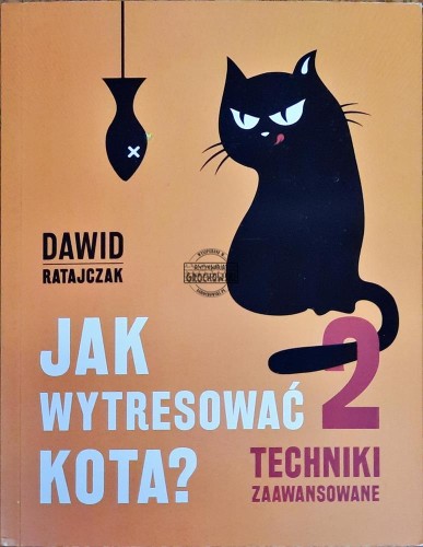 638464 Jak wytresować kota 2. Techniki zaawansowane
