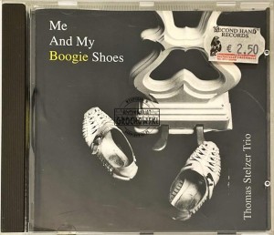 Thomas Stelzer Trio – Me And My Boogie Shoes CD