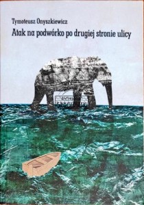 Atak na podwórko po drugiej strony ulicy 