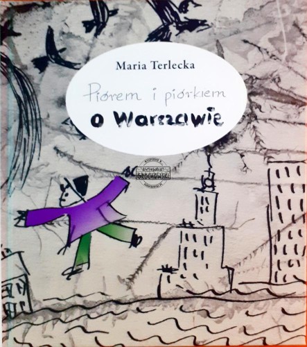 637914 Piórem i piórkem o Warszawie