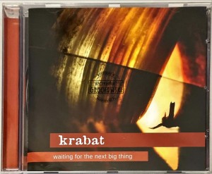 Krabat – Waiting For The Next Big Thing CD