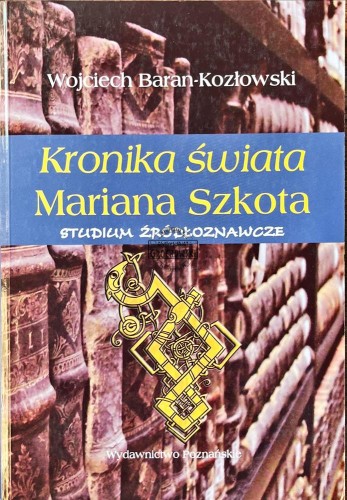 642419 Kronika świata Mariana Szkota