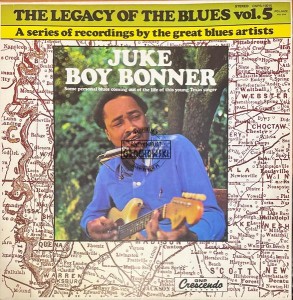 Juke Boy Bonner – The Legacy Of The Blues Vol. 5 LP