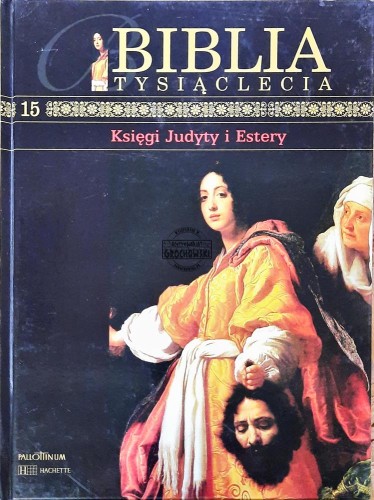 638781 Biblia Tysiąclecia, T. 15 - Księgi Judyty i Estery