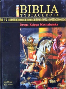 Biblia Tysiąclecia, T. 17 - Druga Księga Machabejska