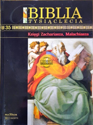 638797 Biblia Tysiąclecia, T. 35 - Księgi Zachariasza, Malachiasza