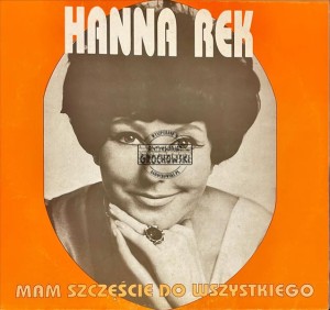 Hanna Rek – Mam Szczęście Do Wszystkiego LP