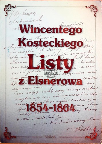 639164 Wincentego Kosteckiego Listy z Elsnerowa  1854-1864