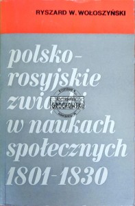 Polsko-rosyjskie związki w naukach społecznych 1801-1830