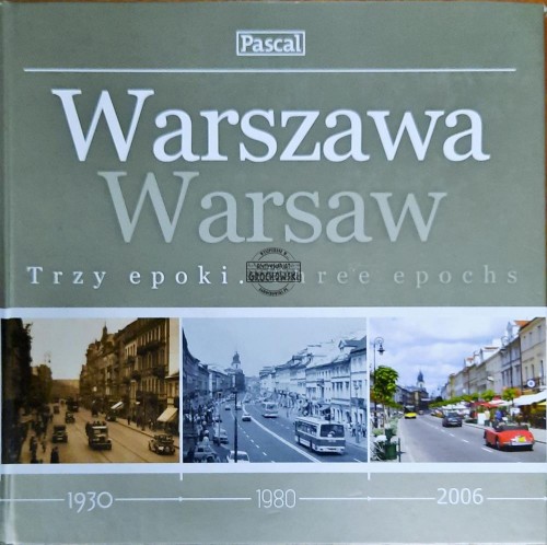 638895 Warszawa. Trzy epoki