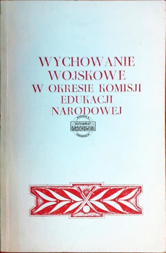 639231 Wychowanie wojskowe w okresie Komisji Edukacji Narodowej
