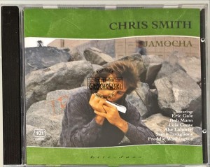 Chris Smith Featuring: Eric Gale, Bob Mann, Luis Conte, Abe Laboriel, Steve Tavaglione, Freddie Washington – Jamocha CD
