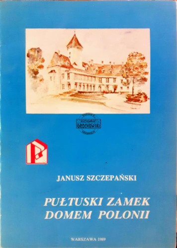 639293 Pułtuski zamek domem Polonii