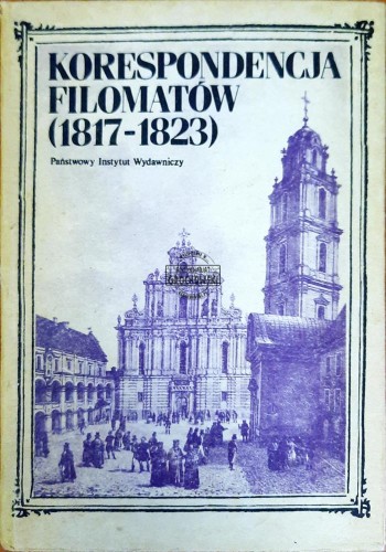 638974 Korespondencja filomatów (1817-1823)