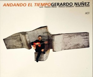 Gerardo Nuñez – Andando El Tiempo CD (Promo)