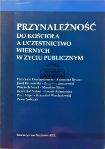 Przynależność do Kościoła a uczestnictwo wiernych w życiu publicznym