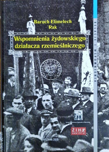 644076 Wspomnienia żydowskiego działacza rzemieślniczego