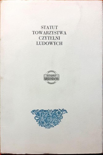 639352 Statut Towarzystwa Czytelni Ludowych