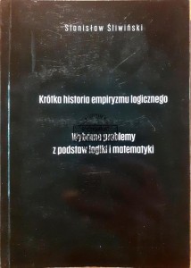 Krótka historia empiryzmu logicznego, Wybrane problemy z podstaw logiki i matematyki