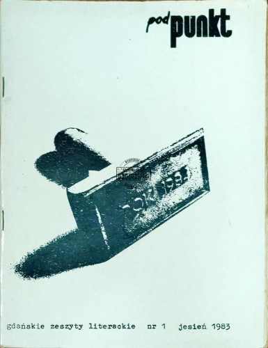 622947 Podpunkt. gdańskie zeszytyliterackie nr. 1/1983