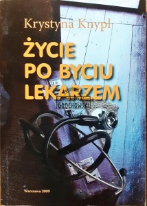 Życie po byciu lekarzem