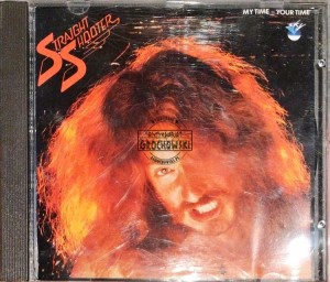 Straight Shooter – My Time - Your Time CD